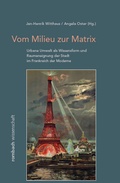 Cover: Vom Milieu zur Matrix - Rombach Wissenschaft
