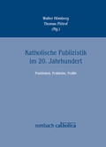 Cover: Katholische Publizistik im 20. Jahrhundert - Rombach Wissenschaft