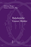 Cover: Bahnbr&uuml;che: Gustav Mahler - Rombach Wissenschaft