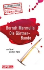 Cover: Die Gärtner-Bande - Bild und Heimat Verlag