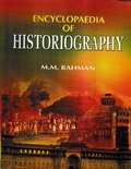 Cover: Encyclopaedia of Historiography (Historiography: Theory and Philosophy) - Anmol Publications Pvt. Ltd.