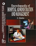 Cover: Encyclopaedia of Hospital Administration and Management (Hospital Rules and Regulations) - Anmol Publications PVT LTD