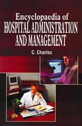 Cover: Encyclopaedia of Hospital Administration and Management (Introduction to Hospital Management) - Anmol Publications PVT LTD