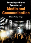 Cover: Encyclopaedia on Dynamics of Media and Communication (News Writing) - Anmol Publications PVT LTD