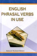 Cover: English Phrasal Verbs in Use - Anmol Publications PVT LTD