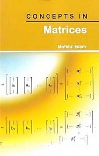 Abbildung von: Concepts In Matrices - Anmol Publications PVT LTD
