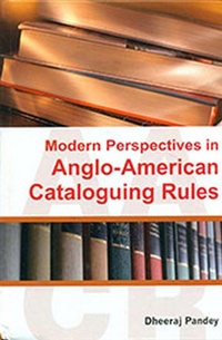 Abbildung von: Modern Perspectives In Anglo-American Cataloguing Rules - Anmol Publications PVT LTD
