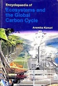 Cover: Encyclopaedia of Ecosystems and the Global Carbon Cycle - Anmol Publications Pvt. Ltd.