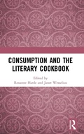 Cover: Consumption and the Literary Cookbook - Routledge