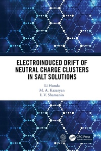 Abbildung von: Electroinduced Drift of Neutral Charge Clusters in Salt Solutions - CRC Press