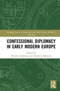 Cover: Confessional Diplomacy in Early Modern Europe - Routledge