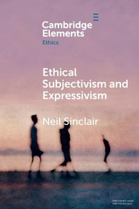 Enlarge image Cover: Ethical Subjectivism and Expressivism - Cambridge University Press