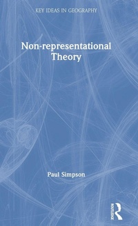 Enlarge image Cover: Non-representational Theory - Routledge