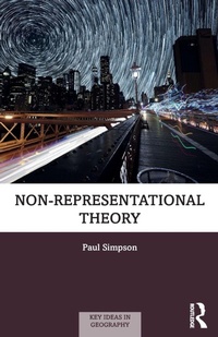 Enlarge image Cover: Non-representational Theory - Routledge