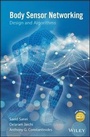 Cover: Body Sensor Networking, Design and Algorithms - Wiley