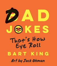 Abbildung von: Bad Dad Jokes - Gibbs Smith