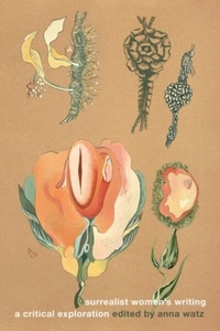 Abbildung von: Surrealist Women's Writing - Manchester University Press