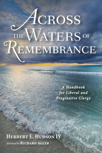 Enlarge image Cover: Across the Waters of Remembrance - Wipf & Stock Publishers