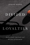 Cover: Divided Loyalties - Michigan State University Press