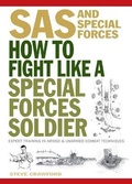 Cover: How To Fight Like A Special Forces Soldier - Amber Books