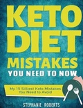 Cover: Keto Diet Mistakes You Need to Know - Stephanie Roberts