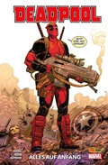 Cover: Deadpool Neustart, Band 1 -Alles auf Anfang - Marvel bei Panini Comics