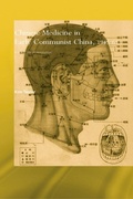 Cover: Chinese Medicine in Early Communist China, 1945-1963 - Routledge