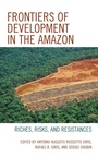 Cover: Frontiers of Development in the Amazon - Lexington Books