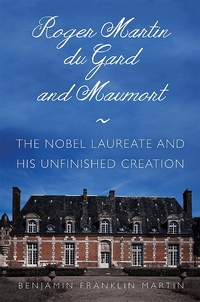 Abbildung von: Roger Martin Du Gard and Maumort - Northern Illinois University Press