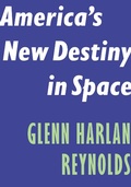 Cover: America's New Destiny in Space - Encounter Books