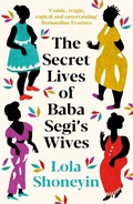Cover: The Secret Lives of Baba Segi's Wives - Serpent's Tail