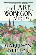 Cover: The Lake Wobegon Virus - Arcade Publishing