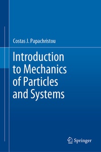 Enlarge image Cover: Introduction to Mechanics of Particles and Systems - Springer