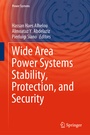 Cover: Wide Area Power Systems Stability, Protection, and Security - Springer