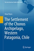 Cover: The Settlement of the Chonos Archipelago, Western Patagonia, Chile - Springer