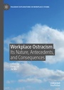 Cover: Workplace Ostracism - Palgrave Macmillan