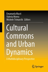 Enlarge image Cover: Cultural Commons and Urban Dynamics - Springer