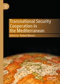 Cover: Transnational Security Cooperation in the Mediterranean - Palgrave Macmillan