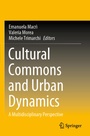 Cover: Cultural Commons and Urban Dynamics - Springer