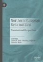 Cover: Northern European Reformations - Palgrave Macmillan