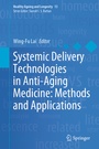 Cover: Systemic Delivery Technologies in Anti-Aging Medicine: Methods and Applications - Springer