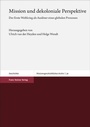 Cover: Mission und dekoloniale Perspektive - Franz Steiner Verlag