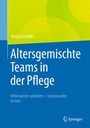 Cover: Altersgemischte Teams in der Pflege - Springer
