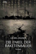 Cover: DIE ENKEL DER RAKETENBAUER - epubli