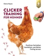 Cover: Clickertraining für Hühner - Verlag Eugen Ulmer