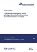 Cover: Lebensdauerprognose f&uuml;r additiv gefertigte Kunststoffbauteile mittels bruchmechanischer Konzepte - Shaker