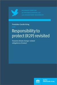 Abbildung von: Responsibility to protect (R2P) revisited - Berliner Wissenschafts-Verlag
