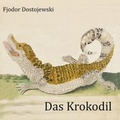 Cover: Das Krokodil - Hierax Medien