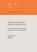 Cover: What the EU should do for democracy support in Africa - German Institute of Development and Sustainability (IDOS) gGmbH