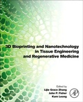 Cover: 3D Bioprinting and Nanotechnology in Tissue Engineering and Regenerative Medicine - Academic Press